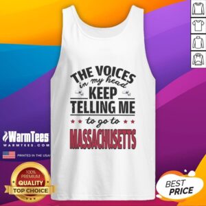 Alt Text: Funny tank top featuring the phrase The Voices In My Head Keep Telling Me To Go To Massachusetts in vibrant colors.