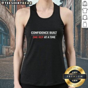 Good Confidence Built One Rep At A Time Tank Top displayed on a hanger, perfect for fitness enthusiasts and gym lovers.