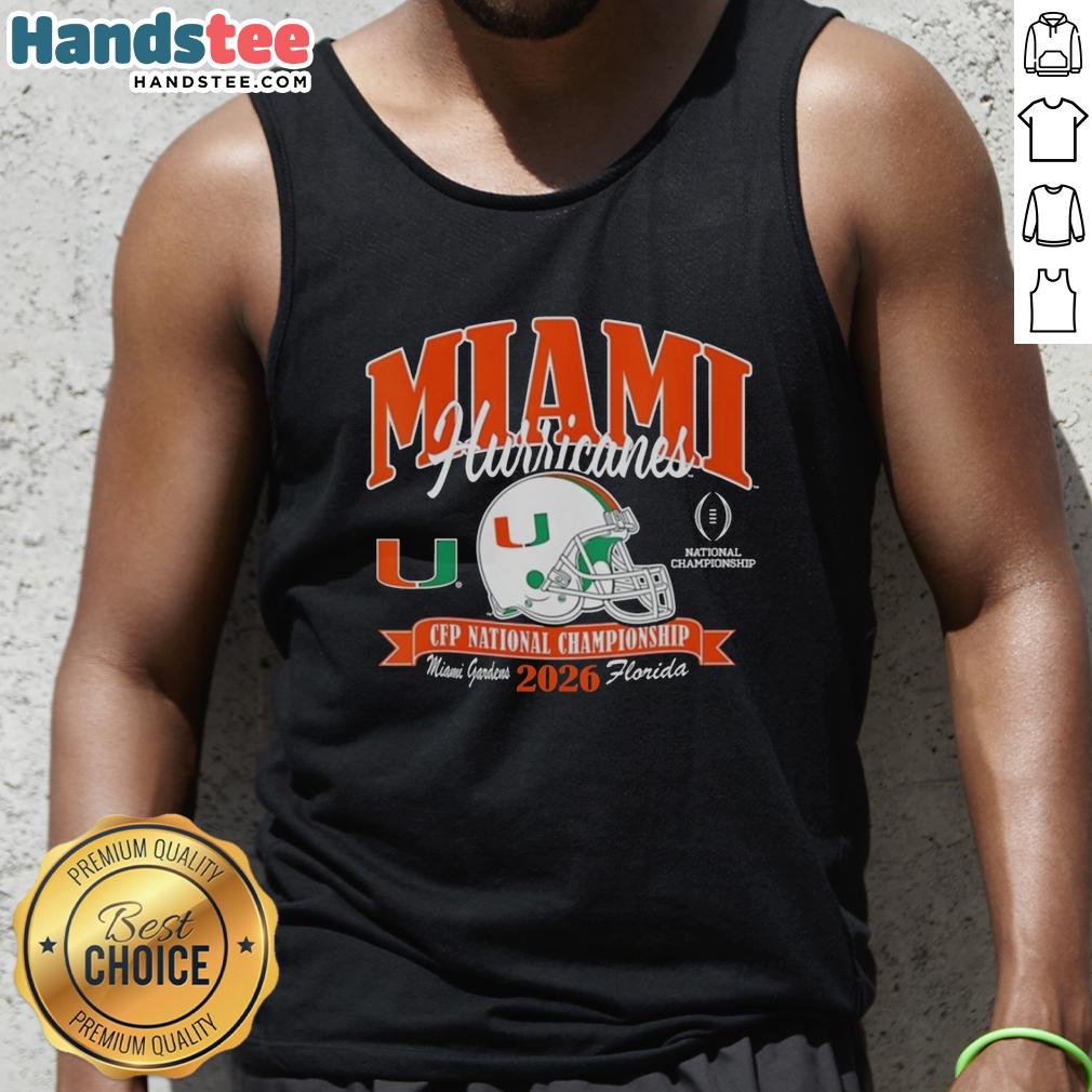 miami-hurricanes-cfp-national-championship-2026-helmet-center-2026-tank-top Alt Text: Miami Hurricanes CFP National Championship 2026 helmet and tank top design, showcasing team spirit and pride.