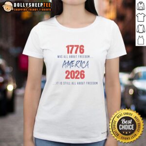 Womens tee celebrating freedom with '1776 Was All About Freedom' design, perfect for patriotic events in America 2026.