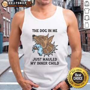 Original tank top featuring 'The Dog In Me Just Mauled My Inner Child' design, perfect for dog lovers and playful fashion.