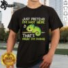 Nice Chameleon Not Here Shirt