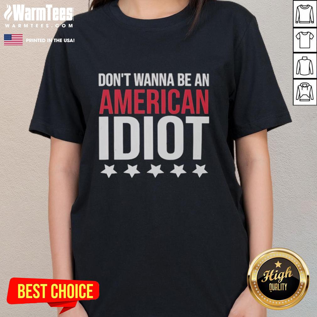 nice-dont-wanna-be-an-american-idiot-ladies-tee Stylish 'Nice Don't Wanna Be An American Idiot' ladies tee featuring bold text design, perfect for casual wear.