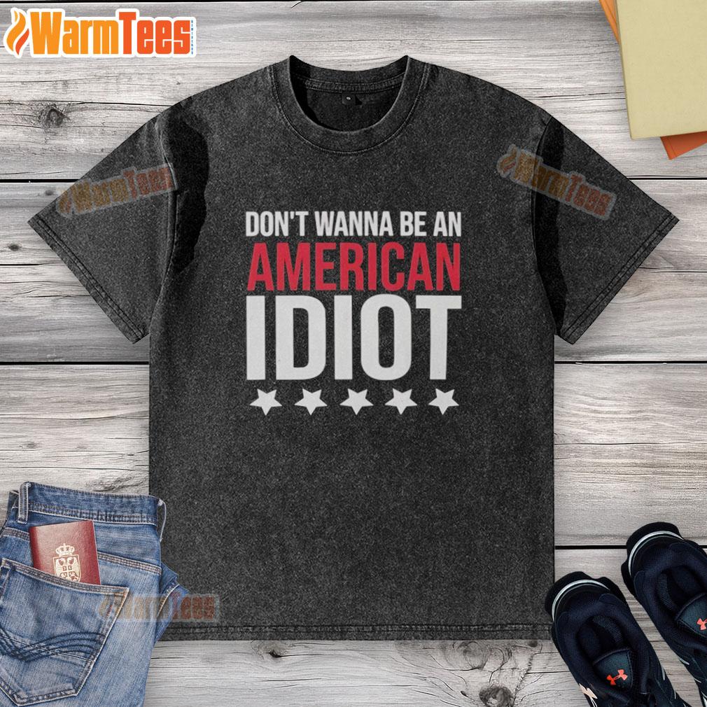 nice-dont-wanna-be-an-american-idiot-washed-t-shirt Nice Don't Wanna Be An American Idiot washed t-shirt featuring bold graphic design for stylish casual wear.