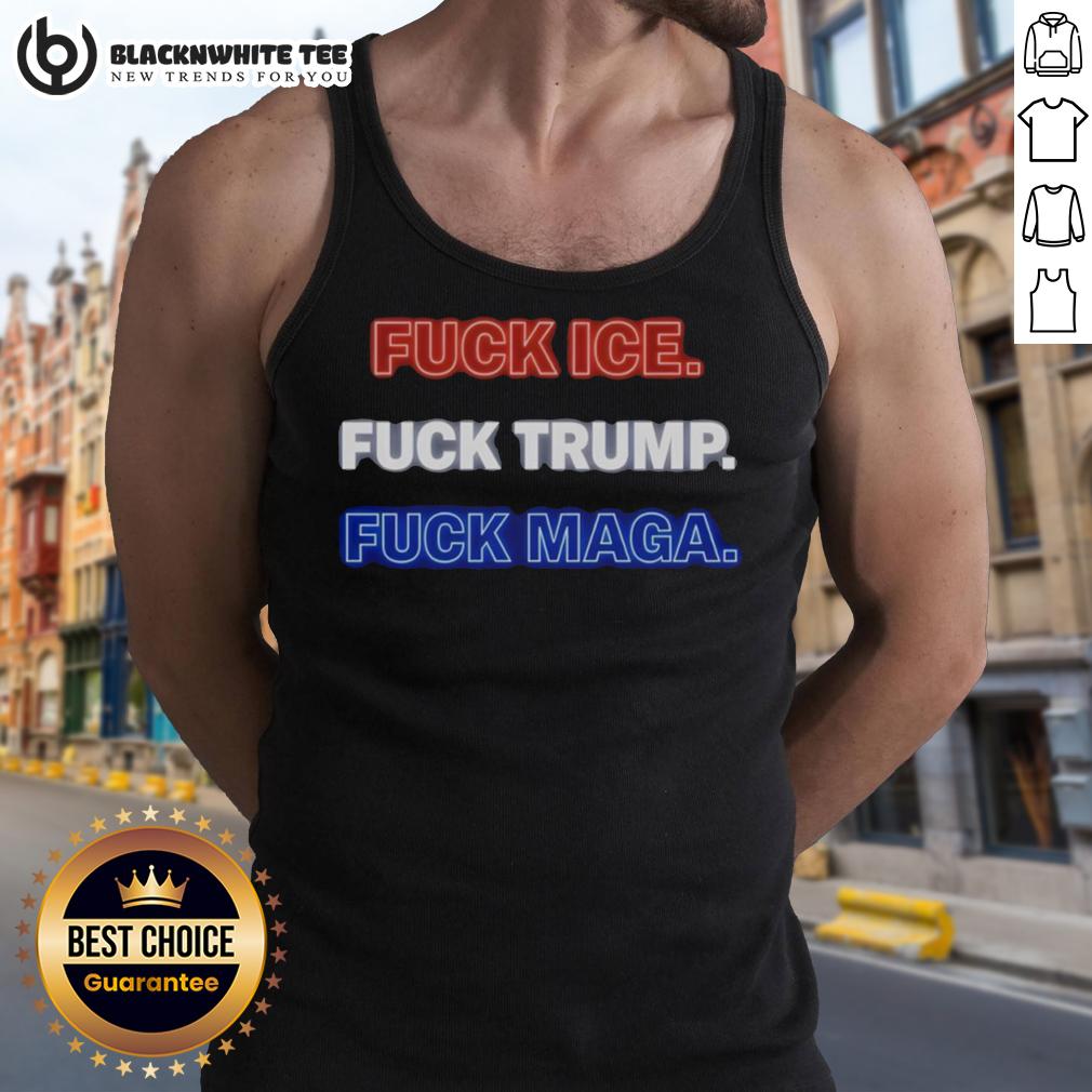 Nice Fck Ice Fck Trump Fck Maga Tank Top Nice Fck Ice Fck Trump Fck Maga tank top with bold graphic design, perfect for expressing political views.