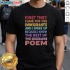 Colorful text t-shirt featuring 'First They Came For The Immigrants' slogan promoting activism and awareness.