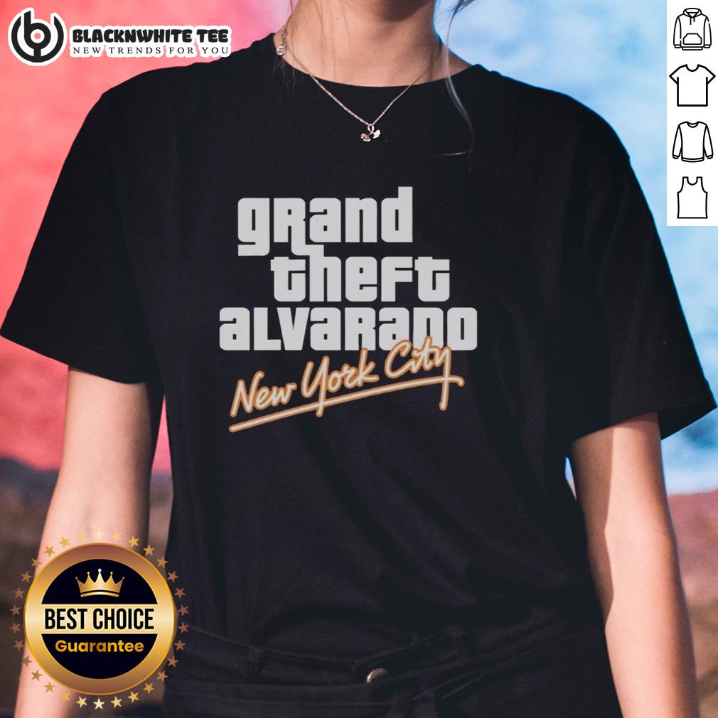 Nice Grand Theft Alvarado New York City Ladies Tee Nice Grand Theft Alvarado New York City ladies tee showcasing a stylish design perfect for urban fashion enthusiasts.