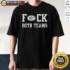Nice Green Bay Packers Football Fck Both Teams Logo T-Shirt featuring vibrant graphics and a bold design for fans.