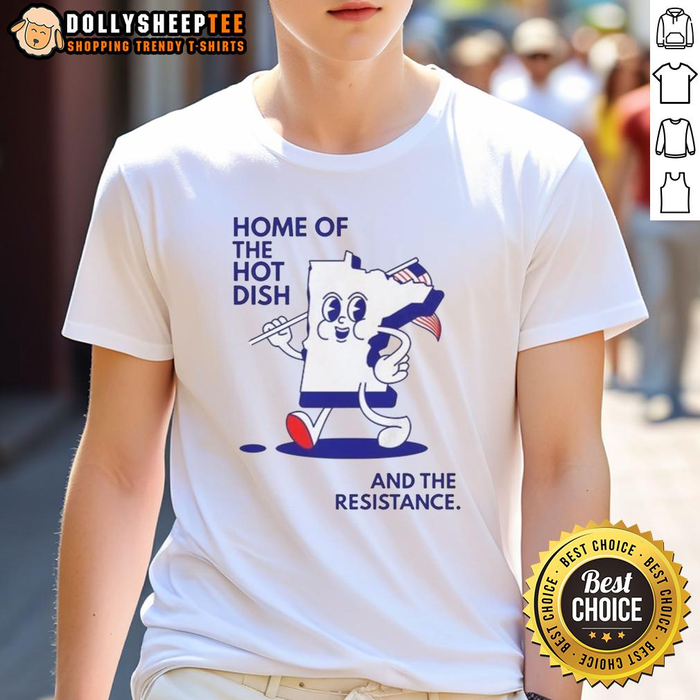 Nice Home Of The Hot Dish And The Resistance Minnesota Map Holding Flag T Shirt Nice Home Of The Hot Dish Minnesota Map T-Shirt featuring a flag design, perfect for state pride and resistance enthusiasts.