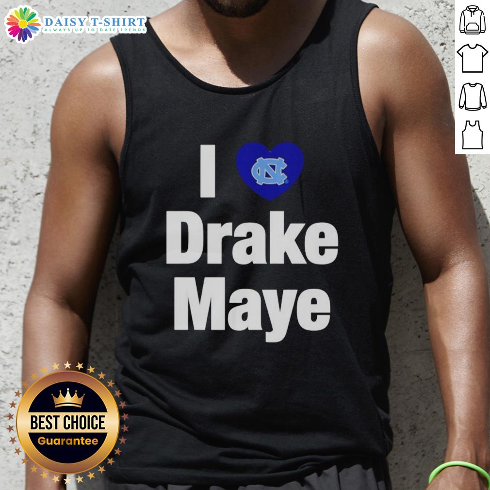 Nice I Love Drake Maye Unc Football Tank Top Nice I Love Drake Maye UNC Football tank top featuring vibrant colors and stylish design for fans and athletes.