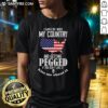 Alt Text: Funny meme T-shirt featuring 'I Love My Wife, My Country, and Getting Pegged' slogan for humorous apparel lovers.