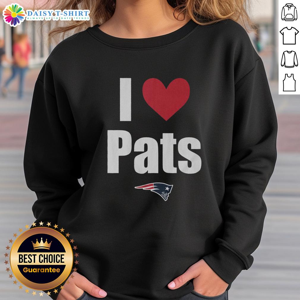 Nice New England Patriots I Heart Pats Sweatshirt