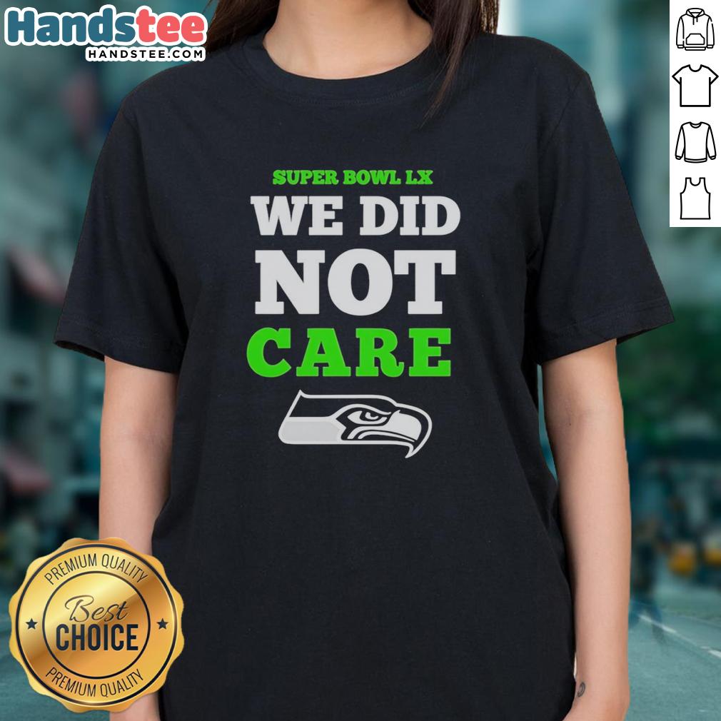nice-seattle-seahawks-super-bowl-lx-we-did-not-care-logo-ladies-tee Nice Seattle Seahawks Super Bowl LX We Did Not Care logo ladies tee featuring vibrant colors and stylish design.