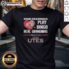 Funny 'Real Grandmas Watch Utah Utes' T-Shirt featuring playful design for Utah Utes fans and bingo lovers.