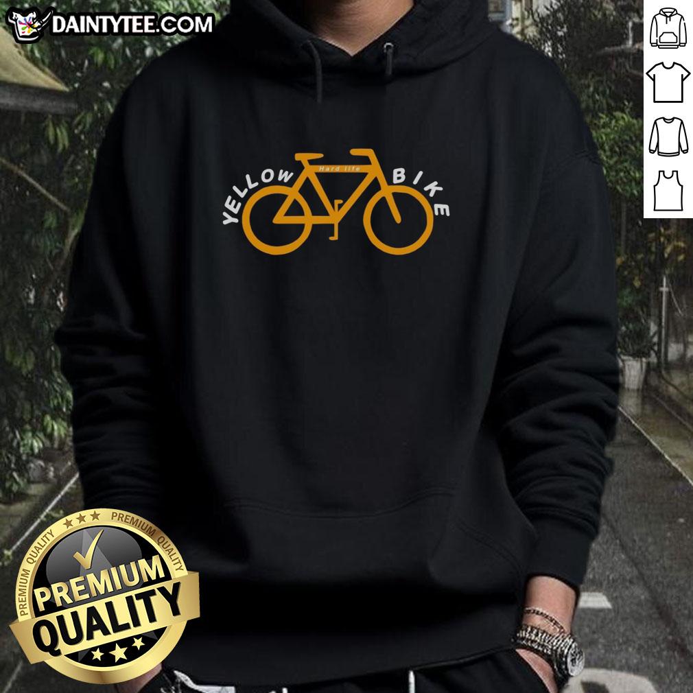 nice-yellow-bike-hard-life-hoodie Nice yellow bike alongside a 'Hard Life' hoodie, showcasing a stylish urban lifestyle and vibrant fashion choices.