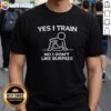 Nice Yes I Train No I Don't Like Burpees T-Shirt featuring a humorous fitness quote for workout enthusiasts.