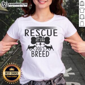 Alt Text: Top Rescue Is My Dog's Breed Rescue Dog Ladies Tee featuring a stylish graphic for dog lovers.