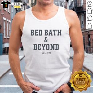 Stylish Top Bed Bath Beyond Est 1971 tank top featuring a retro design, perfect for casual wear and home decor enthusiasts.