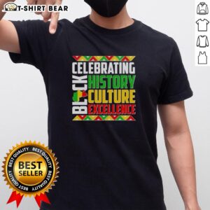 Original Celebrating Black History Culture Excellence T-Shirt featuring vibrant graphics and empowering messages.