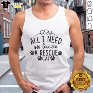 Pretty 'All I Need Is Love' rescue cat tank top featuring a cute cat graphic on a stylish design.