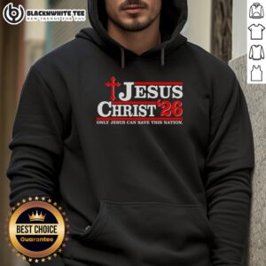Top Jesus Christ 2026 hoodie featuring 'Only Jesus Can Save This Nation' slogan, perfect for faith-inspired fashion.