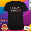 Official Chicken Dumplin 2028 T-Shirt featuring vibrant graphics and a comfortable fit, perfect for fans and events.