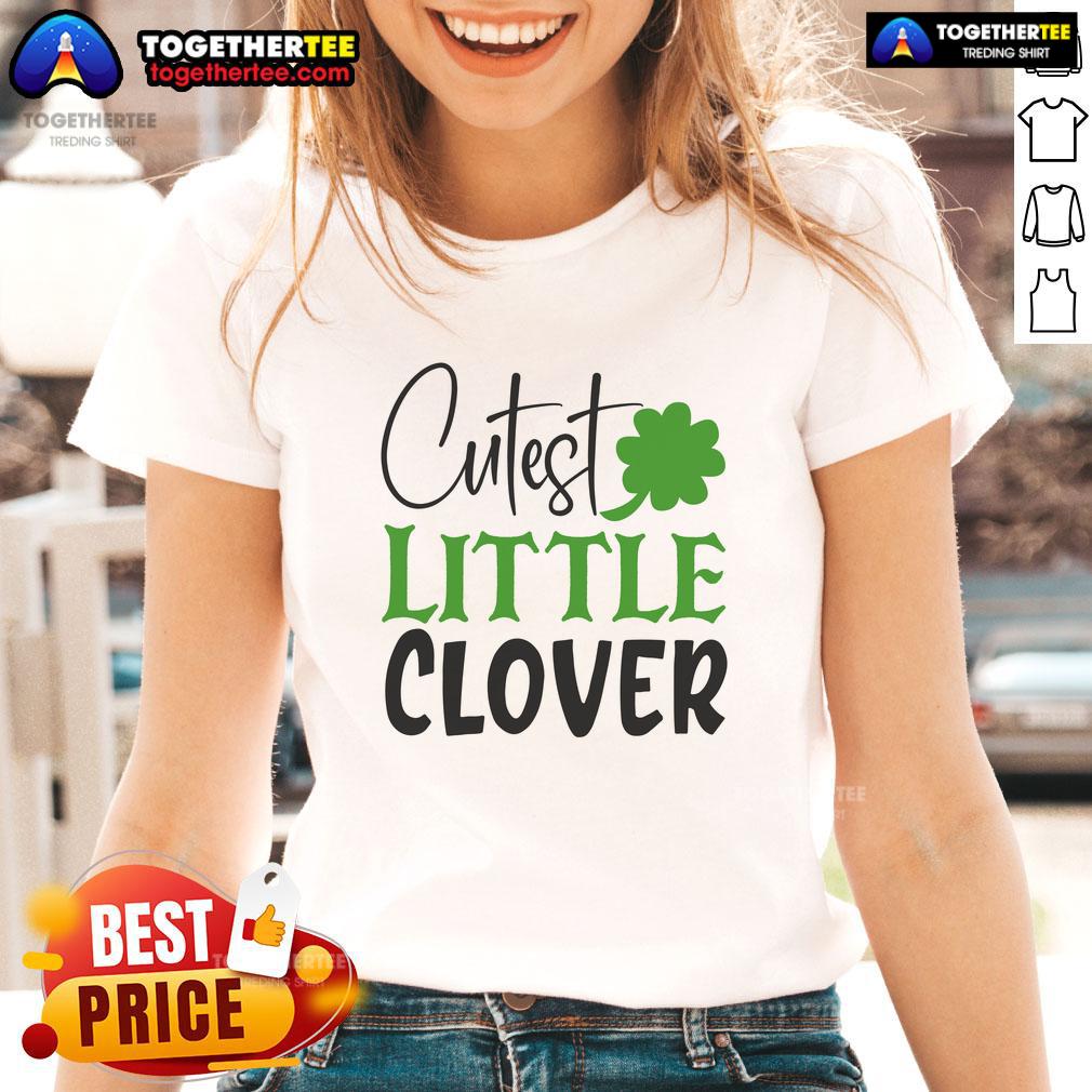 Official Cutest Little Clover Ladies Tee Official Cutest Little Clover Ladies Tee with a playful clover design, perfect for casual wear and st. patrick's day.