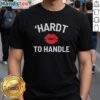 Official Hardt To Handle T-Shirt featuring bold graphics and comfortable fit, perfect for casual wear.