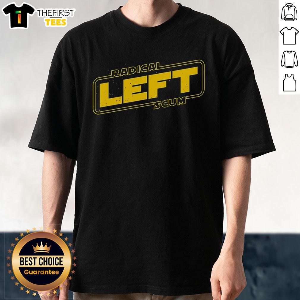 official-radical-left-scum-star-wars-logo-style-yellow-border-political-sarcastic-statement-meme-t-shirt-1 Alt Text: Official Radical Left Scum T-Shirt featuring a Star Wars logo style with a yellow border and sarcastic political statement.