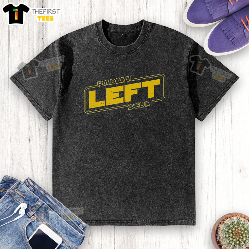 official-radical-left-scum-star-wars-logo-style-yellow-border-political-sarcastic-statement-meme-washed-t-shirt Radical Left Scum meme t-shirt featuring a Star Wars logo style with yellow border and sarcastic political statement.