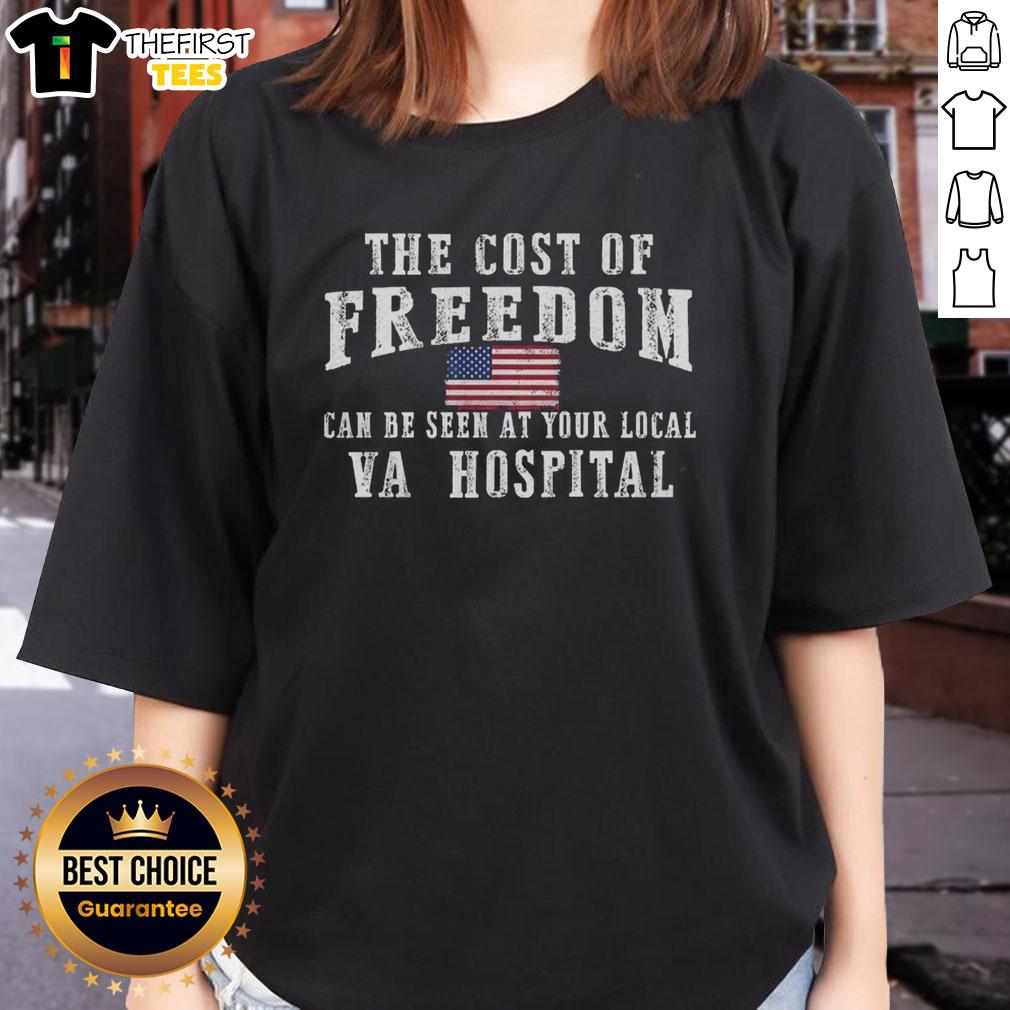 official-the-cost-of-freedom-can-be-seen-at-your-local-va-hospital-ladies-tee Official 'The Cost of Freedom' Ladies Tee showcasing a patriotic design, available at your local VA hospital.