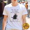 Alt Text: Original black cat holding a knife on a T-shirt with the phrase about putting someone in a trunk, perfect for cat lovers.