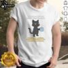Original Cat t-shirt featuring a humorous message about warning labels and common sense from the past.