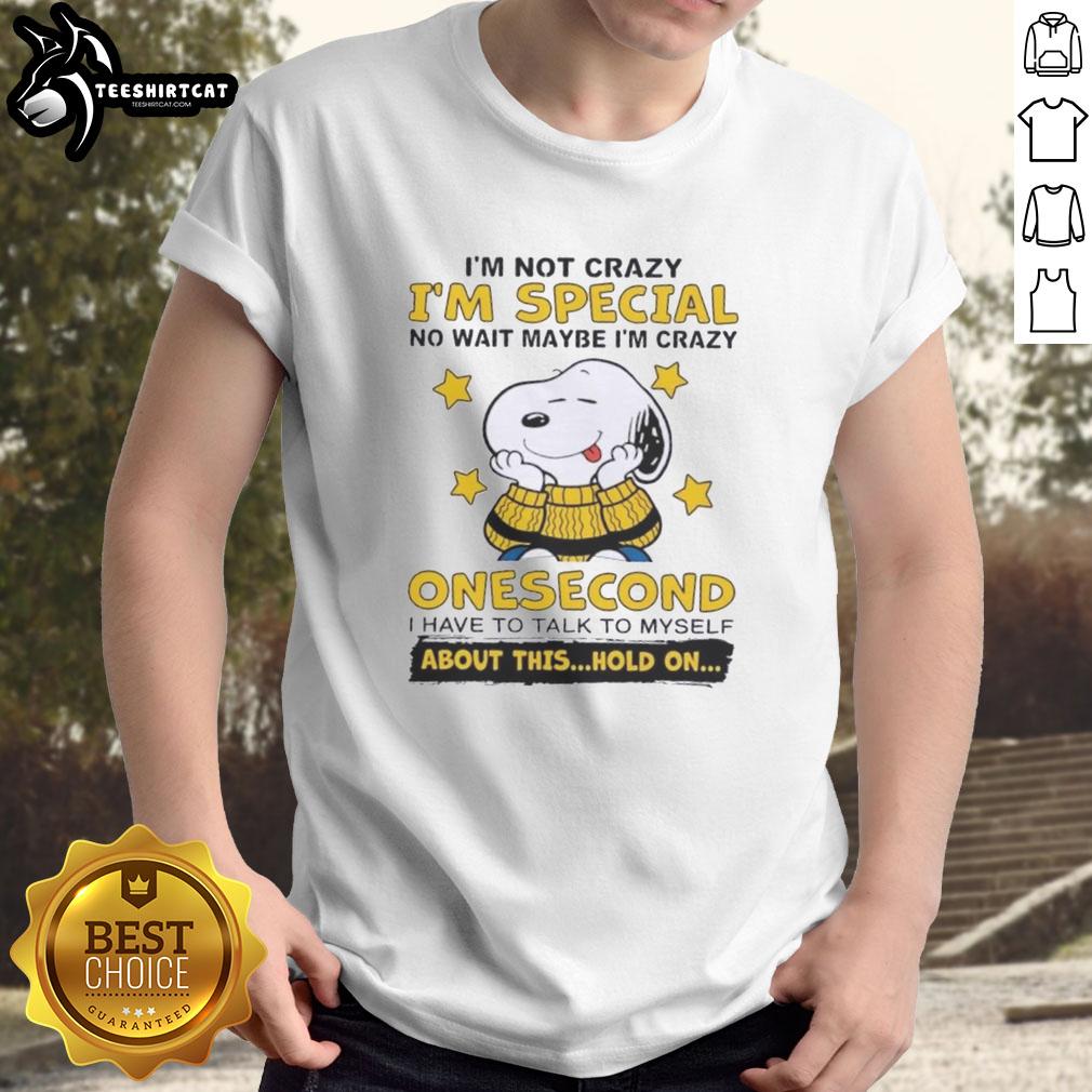 original-peanuts-snoopy-im-not-crazy-im-just-special-no-wait-maybe-i-am-crazy-t-shirt Alt Text: Original Peanuts Snoopy 'I'M Not Crazy I'M Just Special' T-shirt featuring playful Snoopy design, perfect for fans.