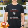 Original Pig Police Ice Justice T-Shirt featuring Renee Nice and Alex Pretti, promoting the Defund ICE movement.