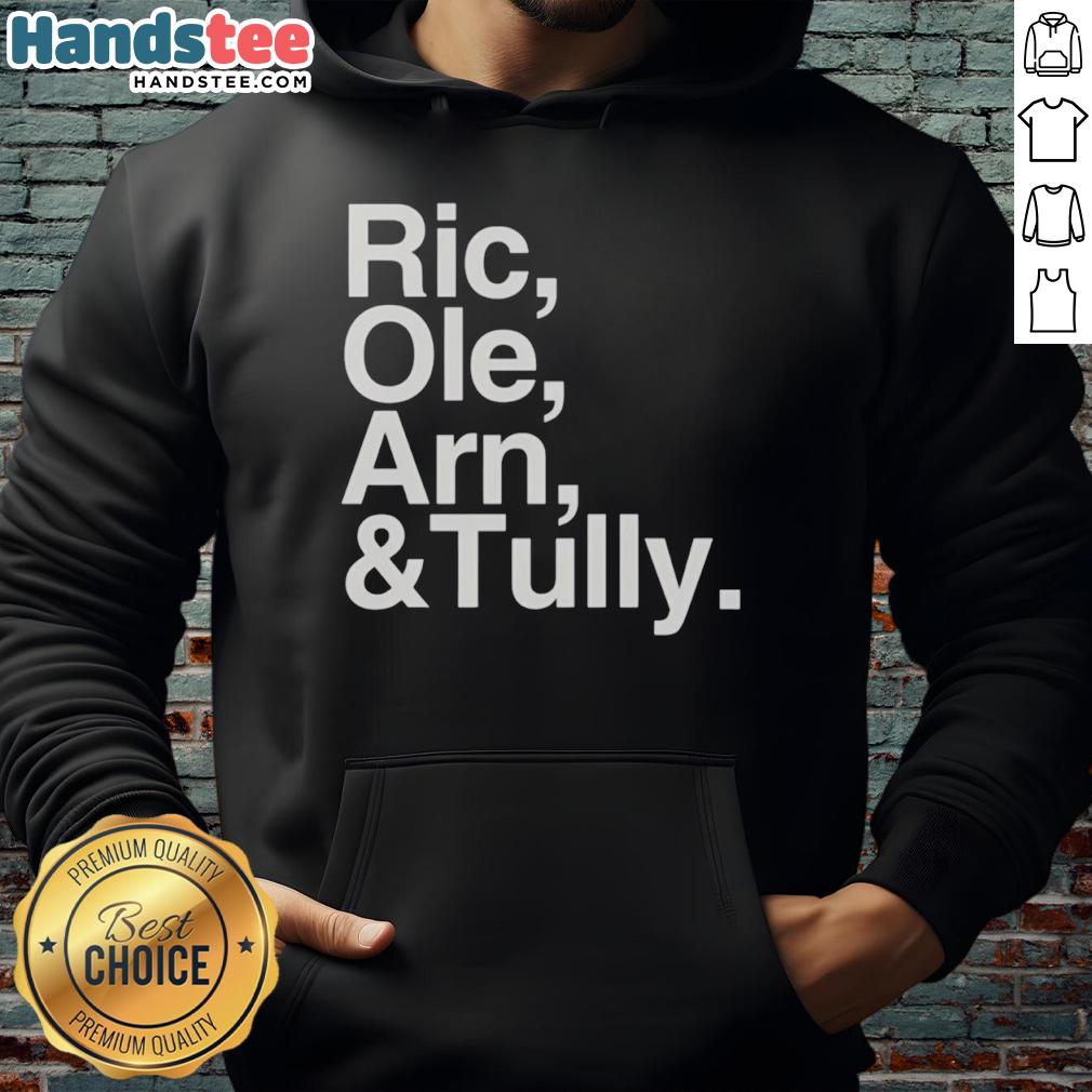 original-ric-ole-arn-tully-text-hoodie Alt Text: Original Ric Ole Arn Tully Text Hoodie featuring bold lettering on a stylish black background, perfect for casual wear.