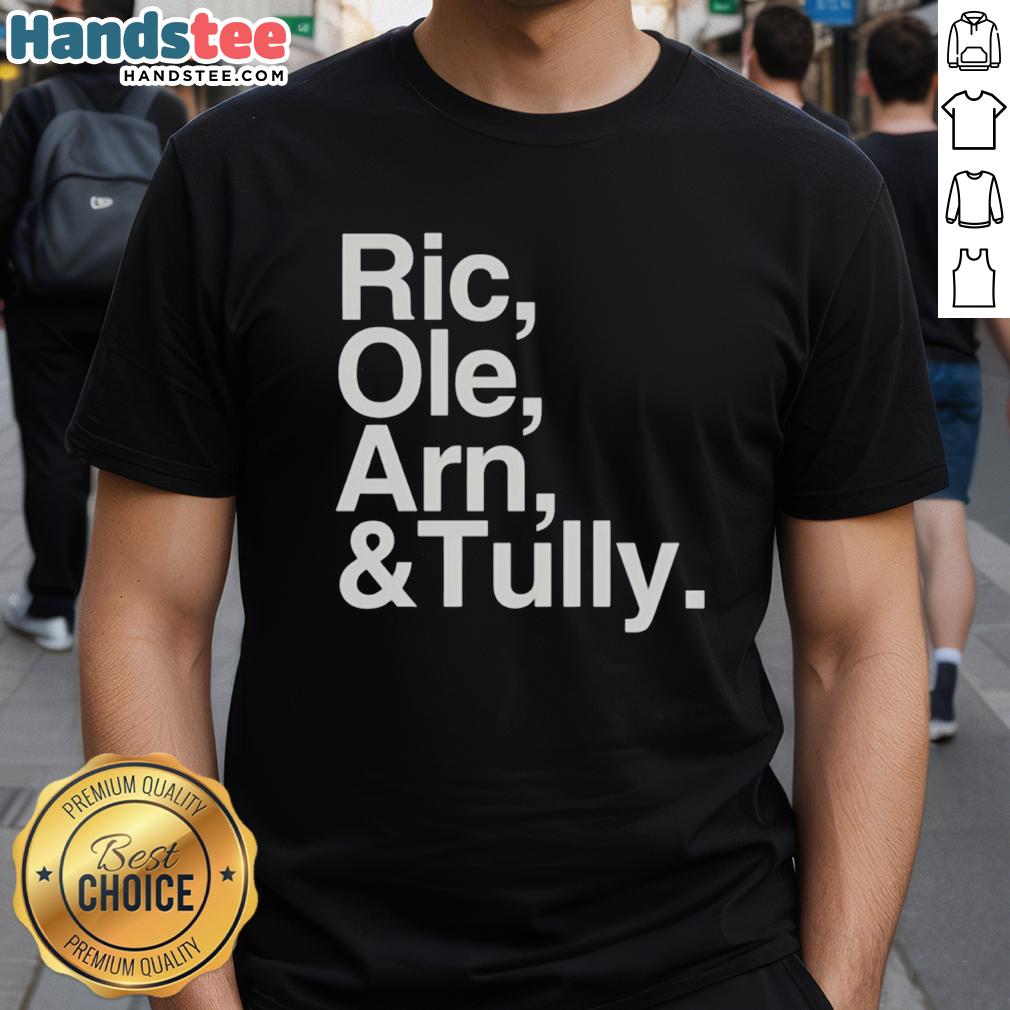 original-ric-ole-arn-tully-text-t-shirt Original Ric Ole Arn & Tully Text T-Shirt featuring bold graphics and a classic fit for wrestling fans.