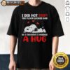 Original Snoopy 'I Did Not Trip, The Floor Looked Sad' T-Shirt featuring a playful Snoopy graphic, perfect for Peanuts fans.