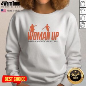 Alt Text: Awesome Syracuse 2026 Women's Basketball Woman Up logo sweatshirt featuring vibrant colors and a stylish design.