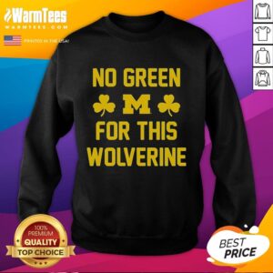 Alt Text: Nice Michigan Wolverines No Green for This Wolverine Sweatshirt in navy blue, showcasing team spirit and style.