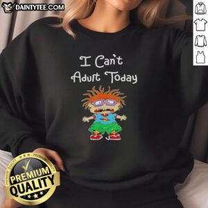 Good Chuckie Finster 'I Can't Adult Today' sweatshirt featuring a colorful cartoon design inspired by Rugrats.
