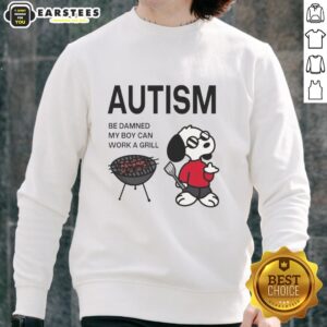 Premium Autism Be Damned sweatshirt featuring Snoopy, showcasing a boy confidently working a grill.