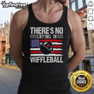 Top Funny There's No Crying In Wiffleball Player T-Shirt - Image 4