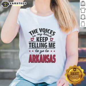 Funny 'Voices In My Head' tee for ladies featuring a playful design urging a trip to Arkansas.