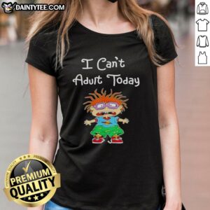 Good Chuckie Finster I Can't Adult Today Ladies Tee featuring a vibrant design celebrating the beloved Rugrats character.