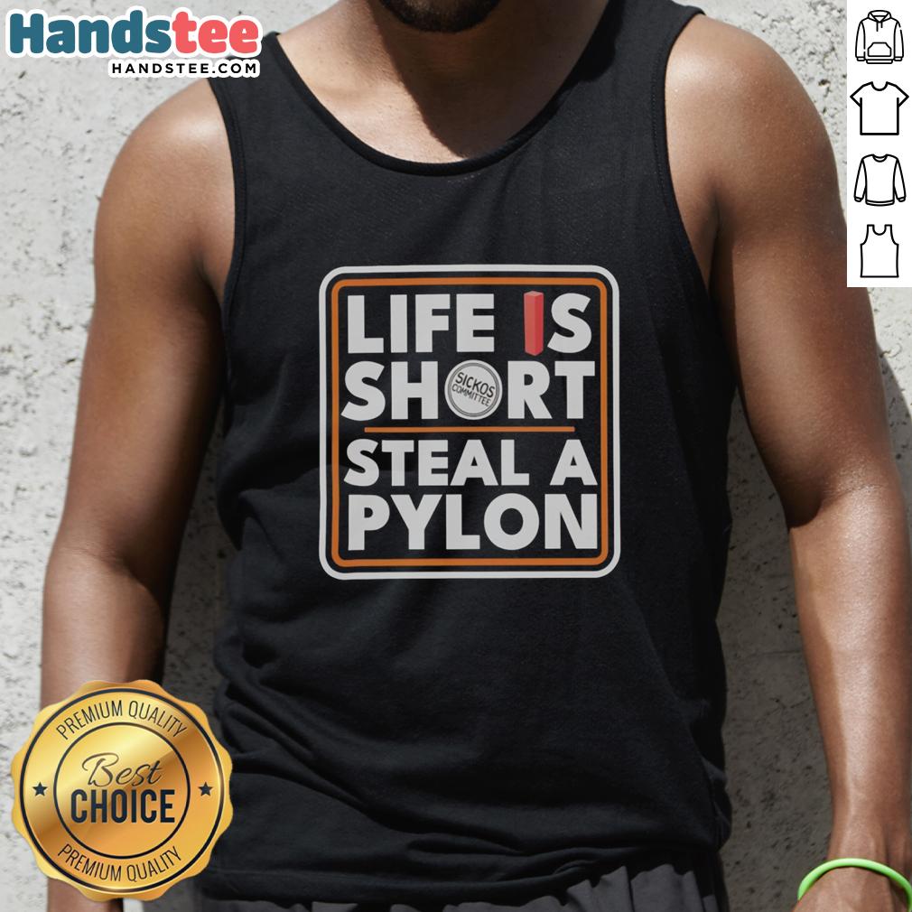 premium-life-is-short-steal-a-pylon-tank-top Premium Life Is Short Steal A Pylon Tank Top featuring a stylish design, perfect for casual summer outfits.
