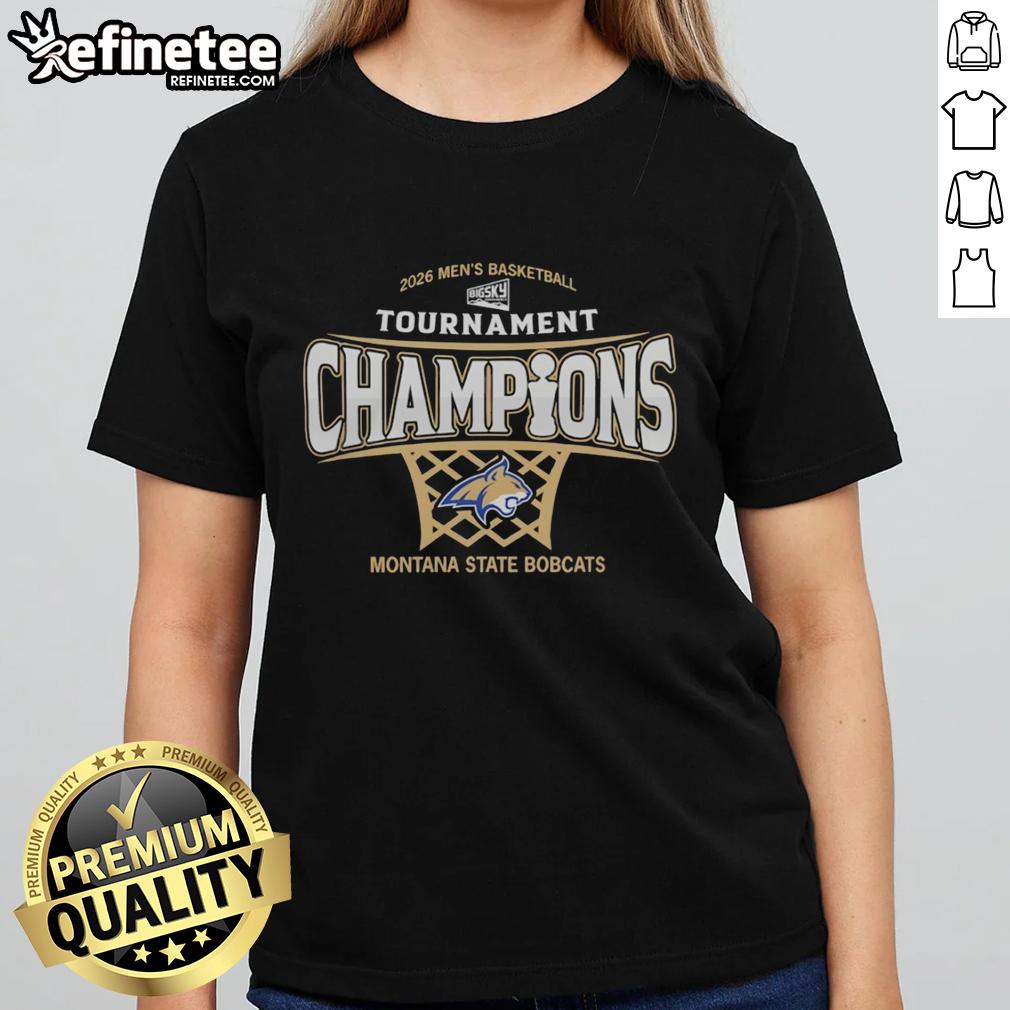 premium-montana-state-bobcats-mens-basketball-2026-big-sky-conference-tournament-champions-ladies-tee Premium Montana State Bobcats Men's Basketball 2026 Big Sky Conference Tournament Champions Ladies Tee for fans.