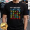 Alt Text: Premium My Teacher Survived 100 Days Of Me T-Shirt featuring fun graphics, perfect for celebrating the school milestone.