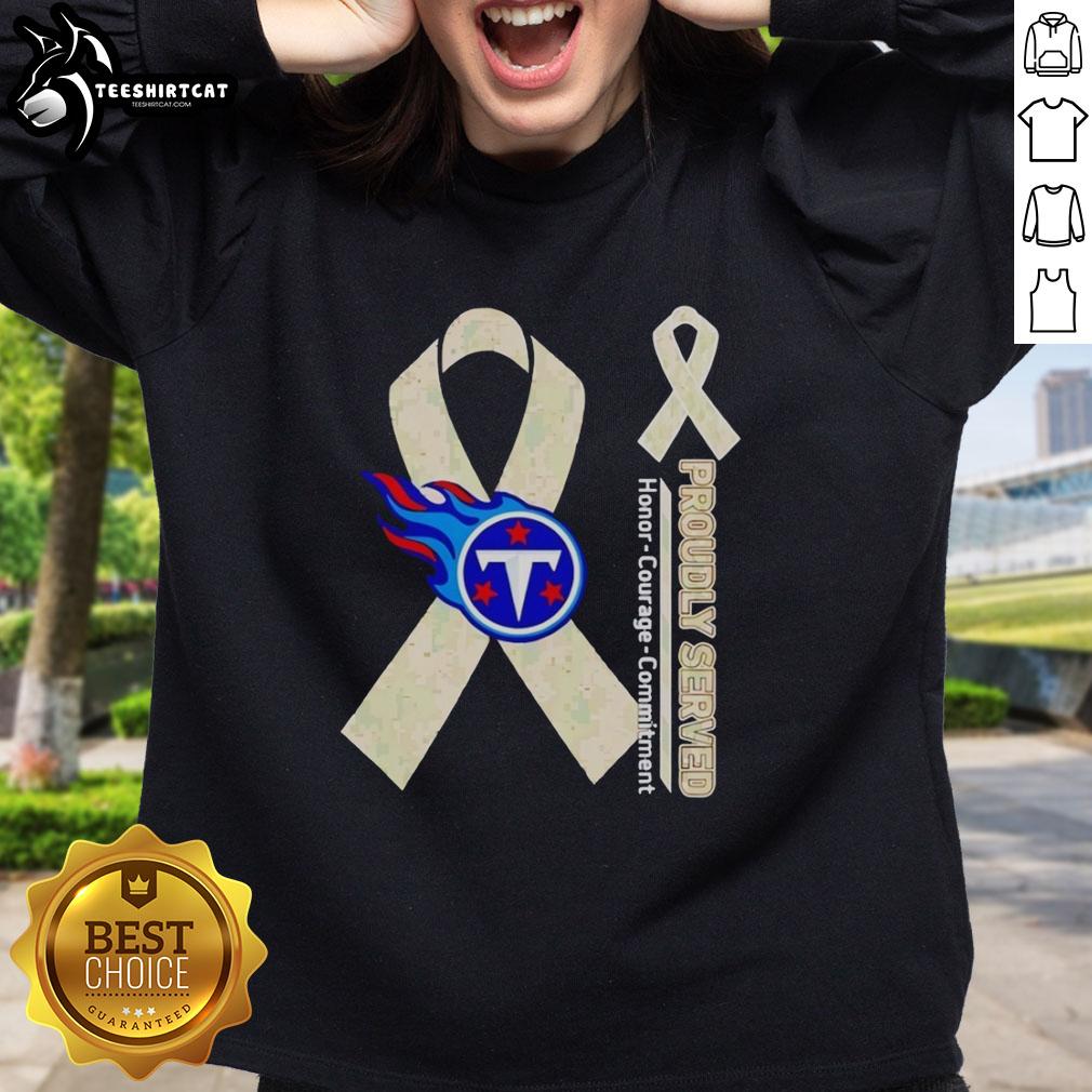 premium-tennessee-titans-proudly-served-honor-courage-commitment-sweatshirt Premium Tennessee Titans sweatshirt showcasing honor, courage, and commitment, perfect for fans and casual wear.