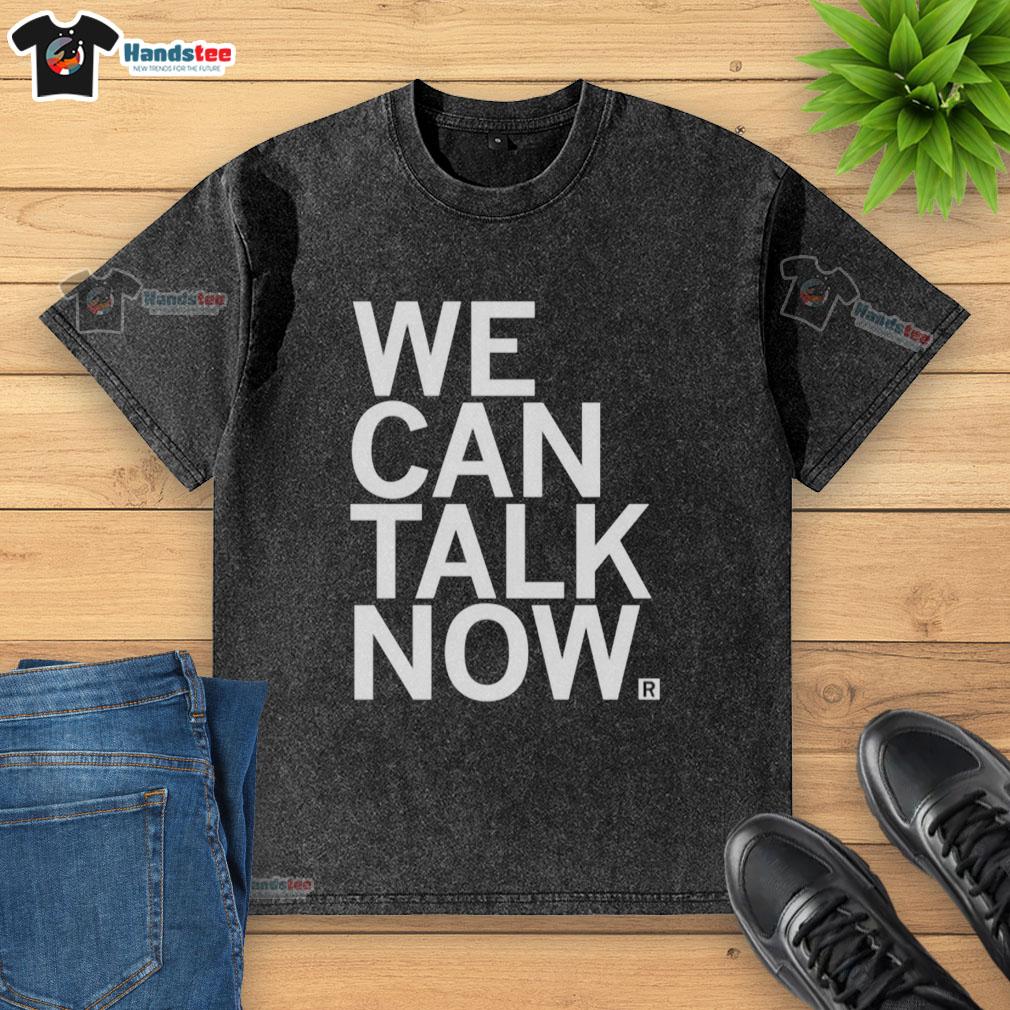 premium-we-can-talk-now-washed-t-shirt Premium We Can Talk Now washed t-shirt in soft fabric, featuring a relaxed fit and stylish design for casual wear.